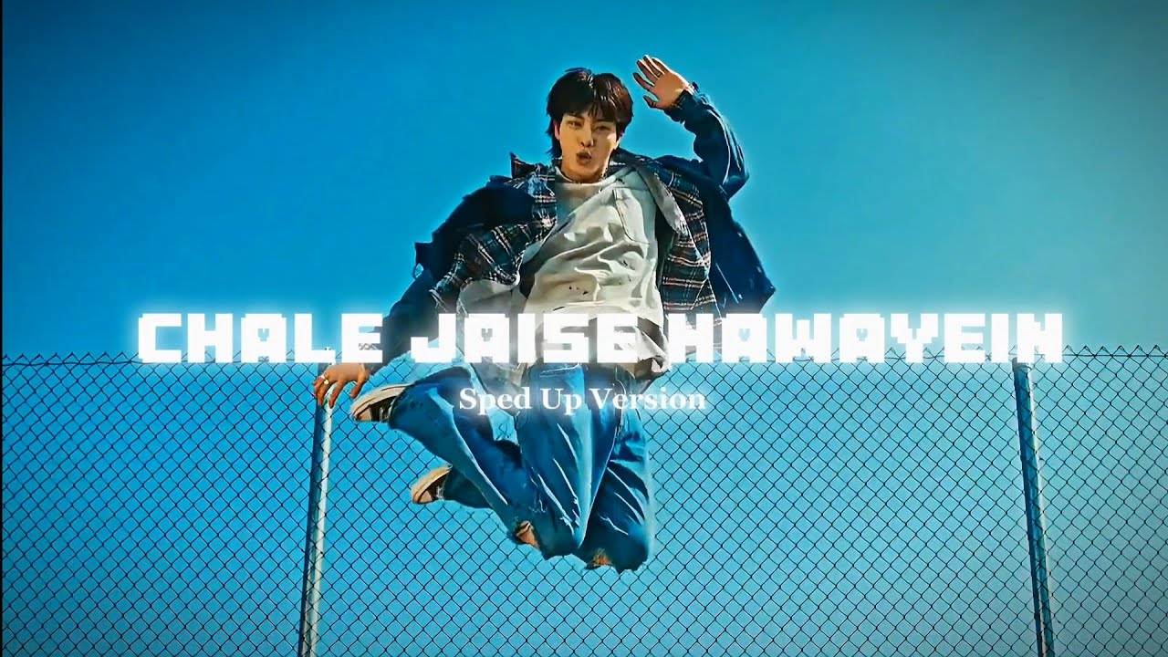 Chale Jaise 🫧🌬️ Hawayein Ft. BTS(Jin) // Sped Up Version