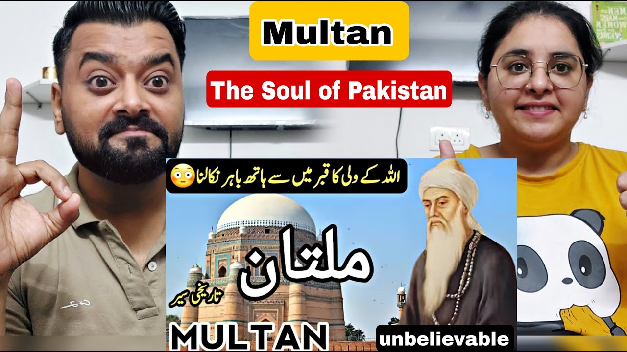 Indian Reaction on Multan City - The Soul of Pakistan | Full History & Culture 