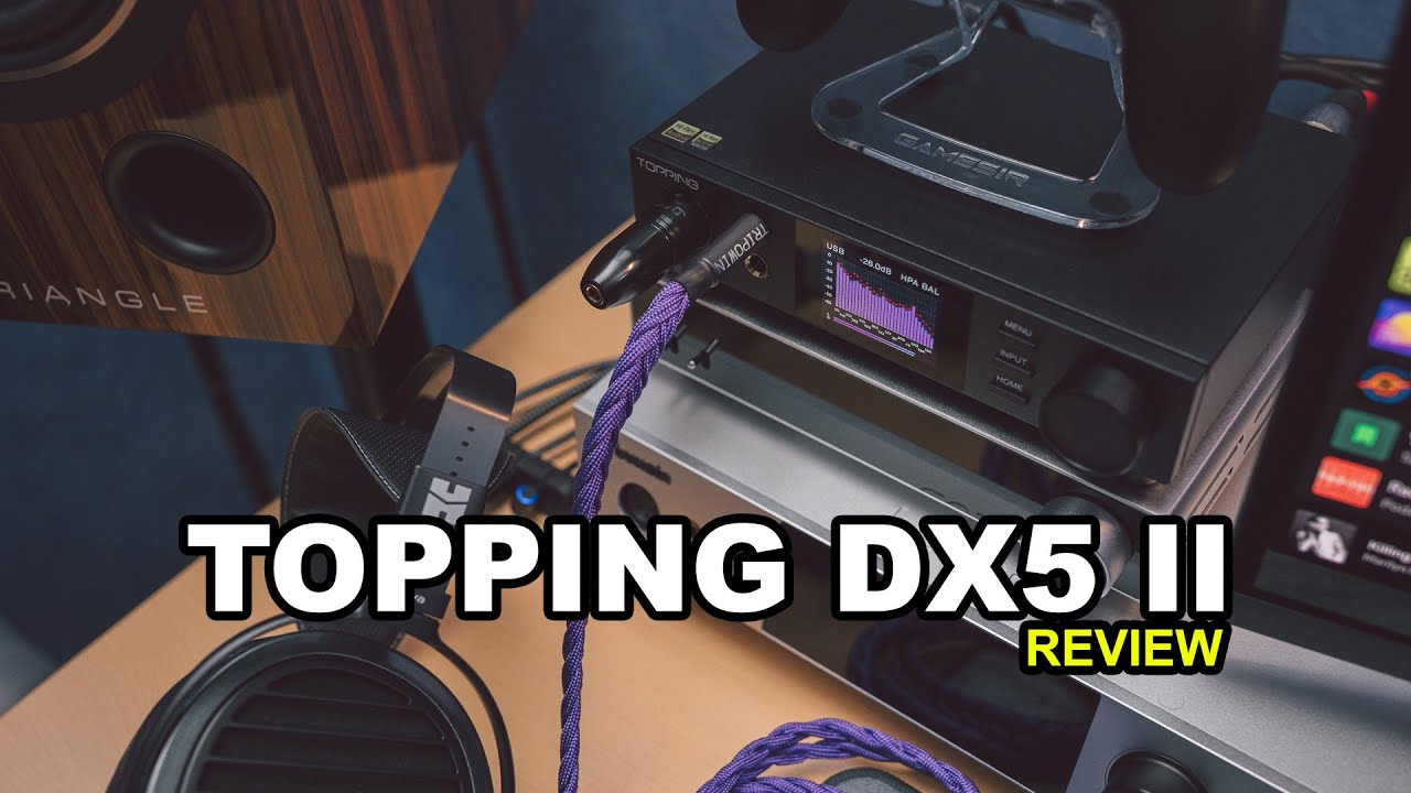 Topping DX5 II Review