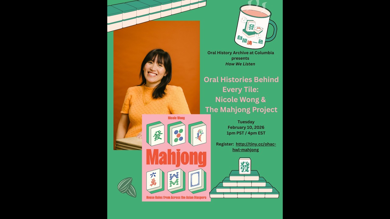 Oral Histories Behind Every Tile: Nicole Wong & The Mahjong Project