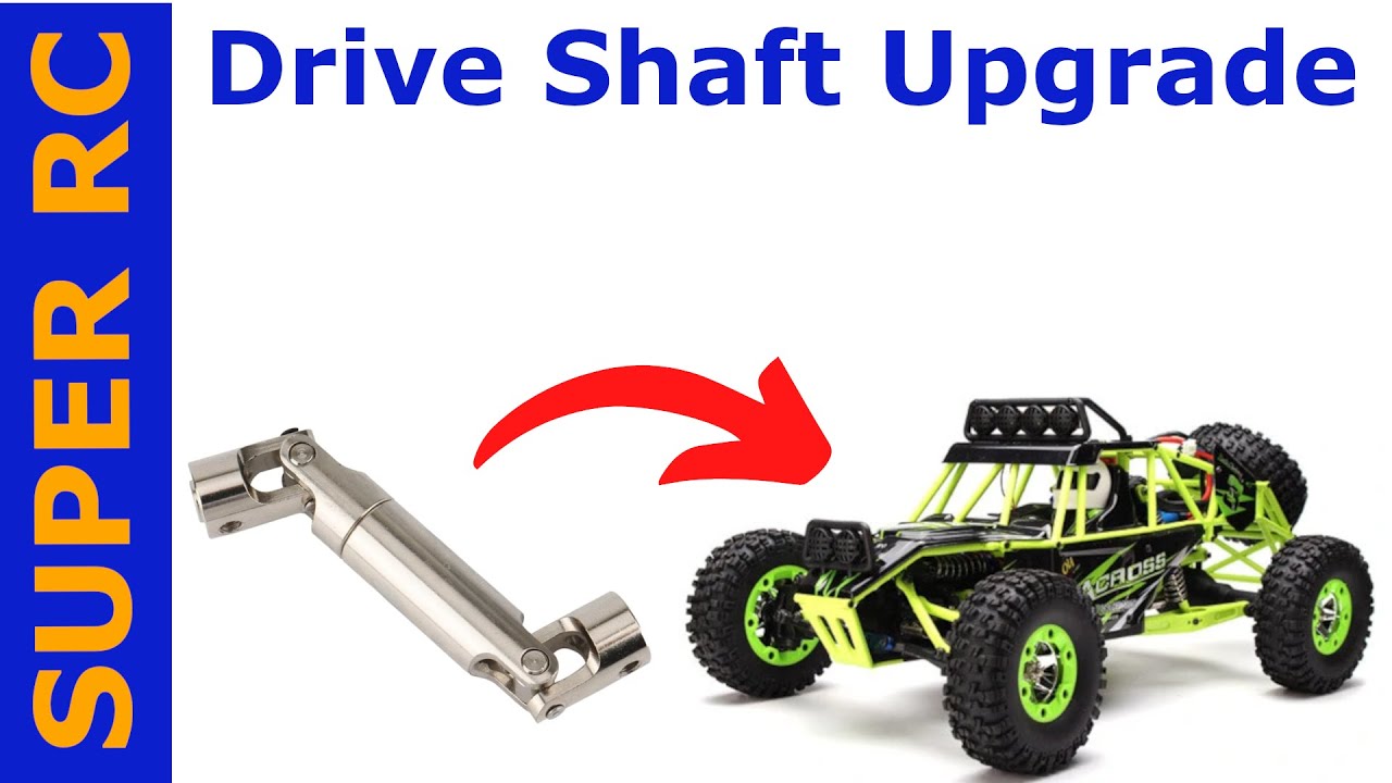 Wltoys 12428 mods - Drive Shaft Upgrade