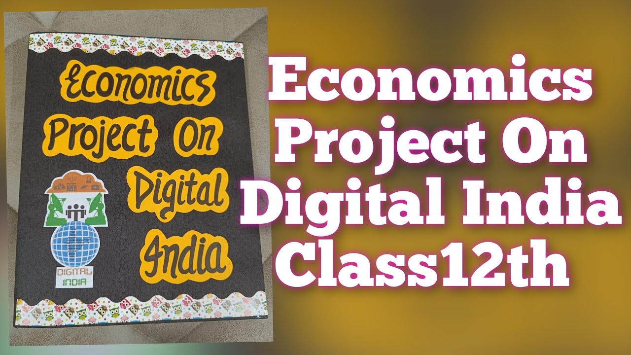 Economics Project on Digital India for Class12th CBSE