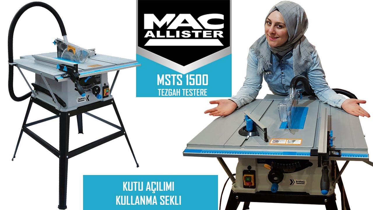 Mac Allister MSTS1500 Tezgah Testere KUTU AÇILIMI / KOÇTAŞ / Begüm Altın Pınarbaşı