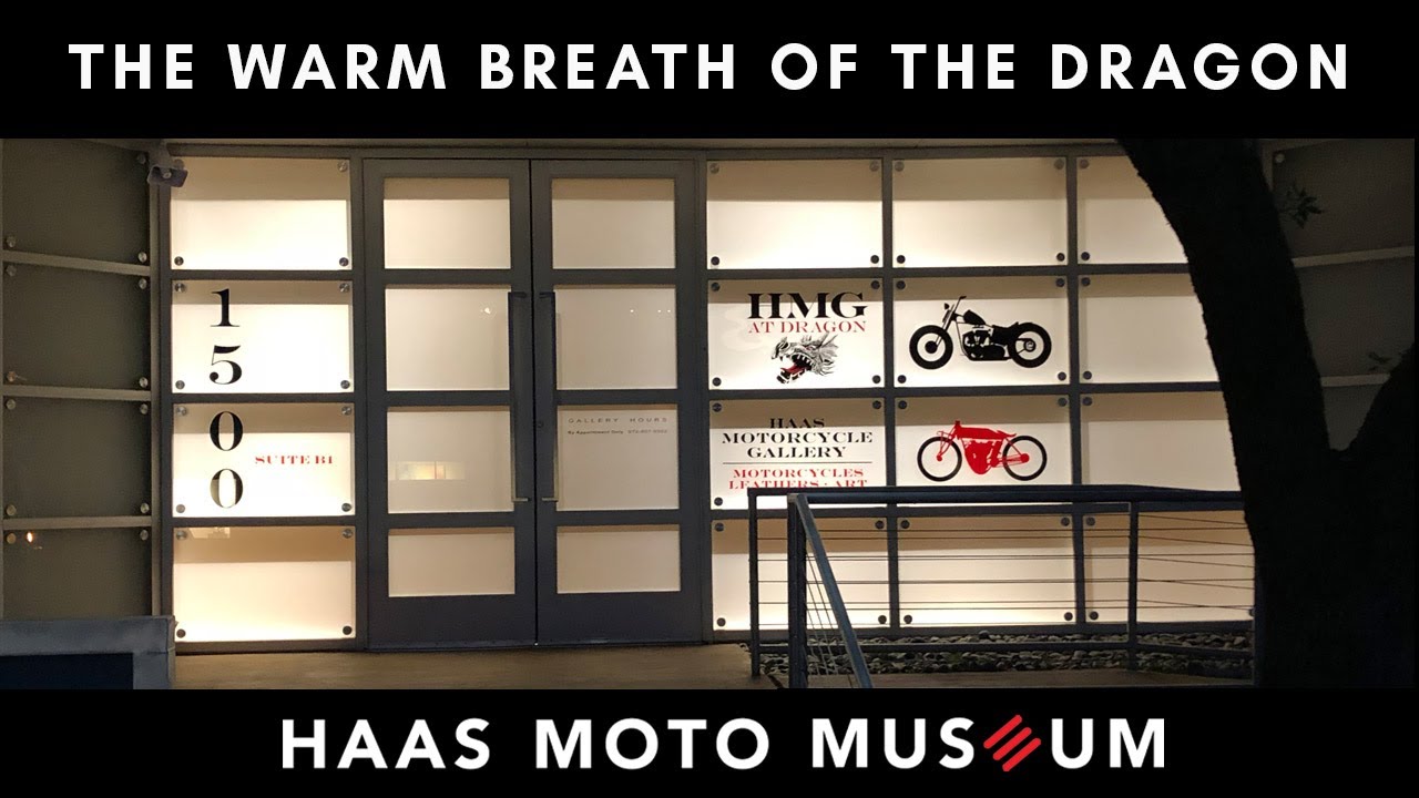 Haas Moto Museum – Episode #8: The Warm Breath of the Dragon