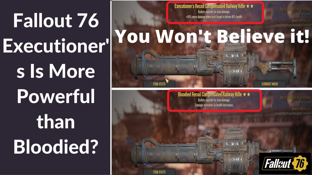 Fallout 76 Executioner's Can Be More Powerful than Bloodied!!