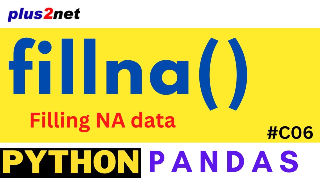 fillna(): Back fill or Front fill NaN or missing data in Pandas  DataFrame C#06