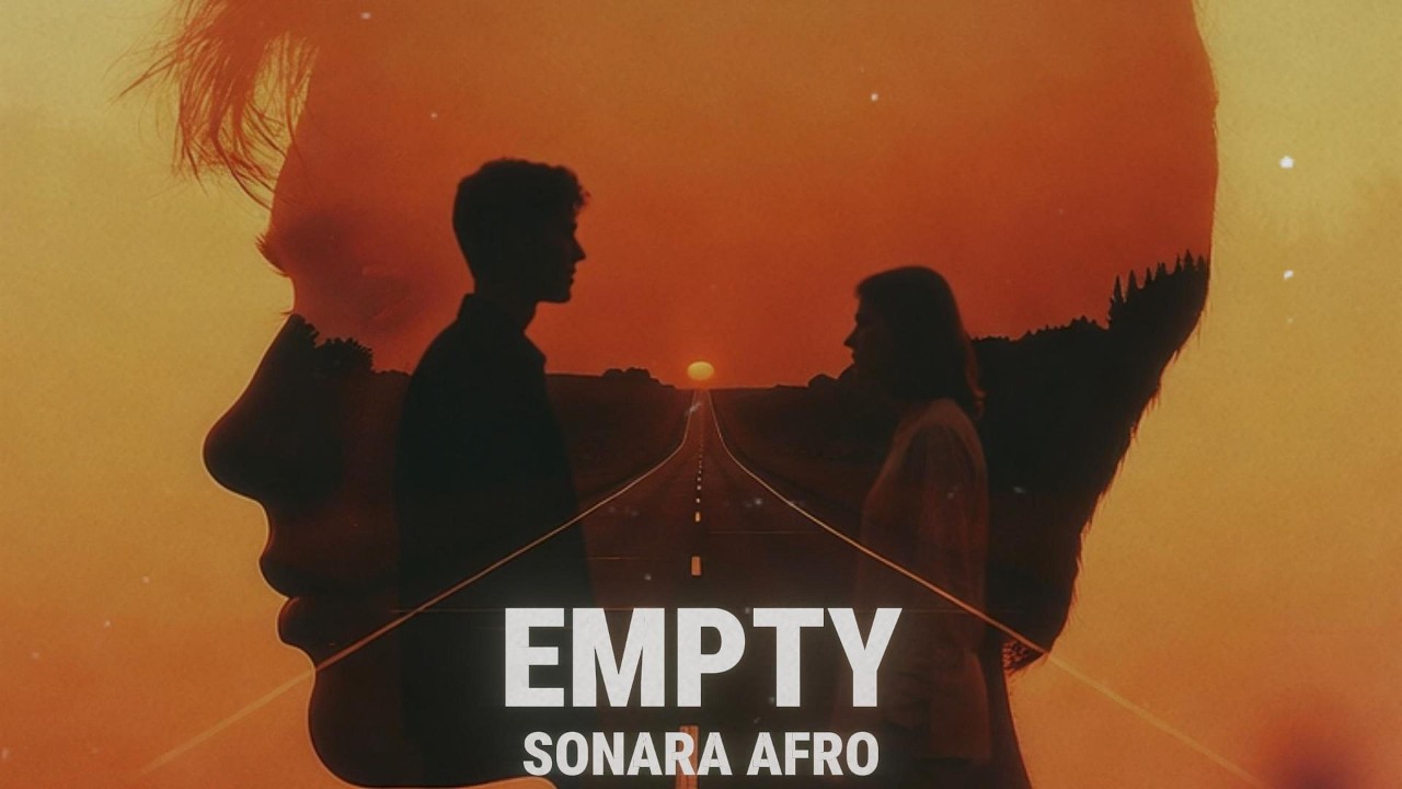 EMPTY - Afro Soul Vibes | SONARA AFRO