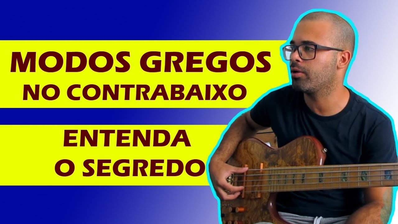 SEGREDO DOS MODOS NO CONTRABAIXO