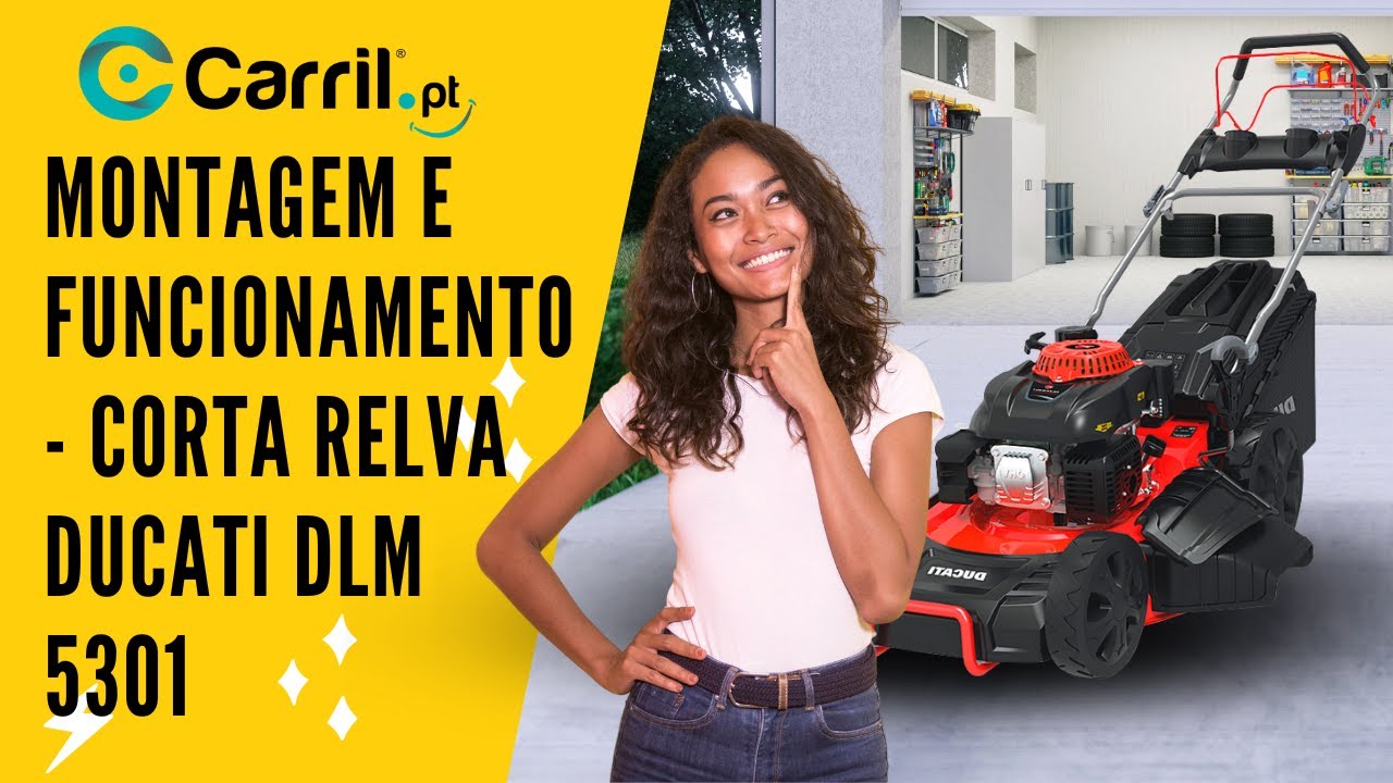 Corta Relva Ducati DLM 5301- Montagem e Funcionamento