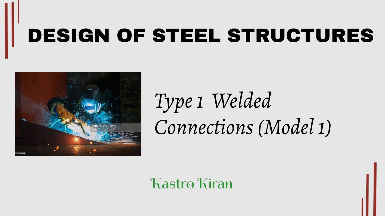 Type 1 Welded Bracket Connection (Model 1)
