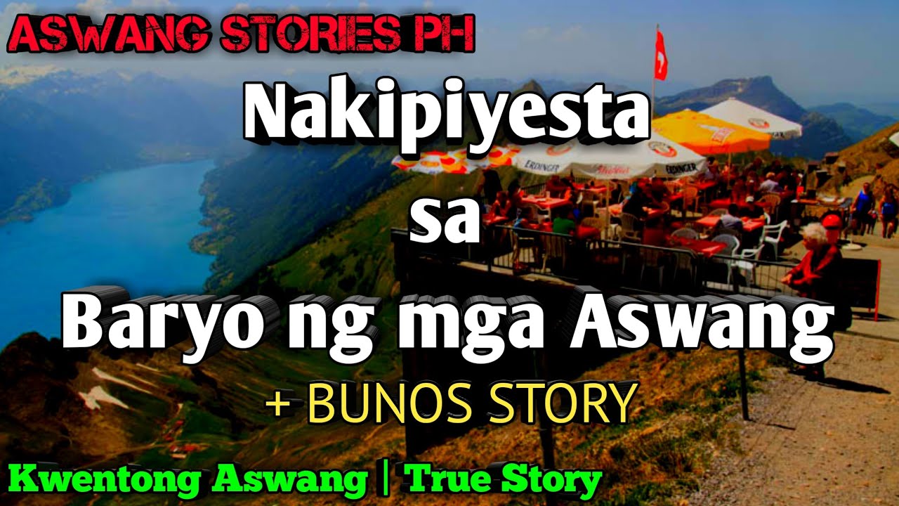 Nakipiyesta sa Baryo ng mga Aswang | Kwentong Aswang | True Story