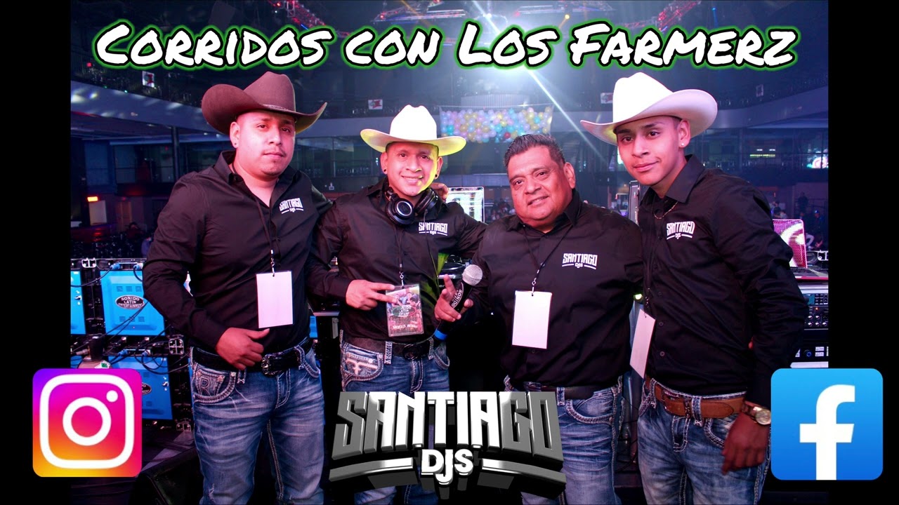 Santiago Djs Corridos con Los Farmerz Mix