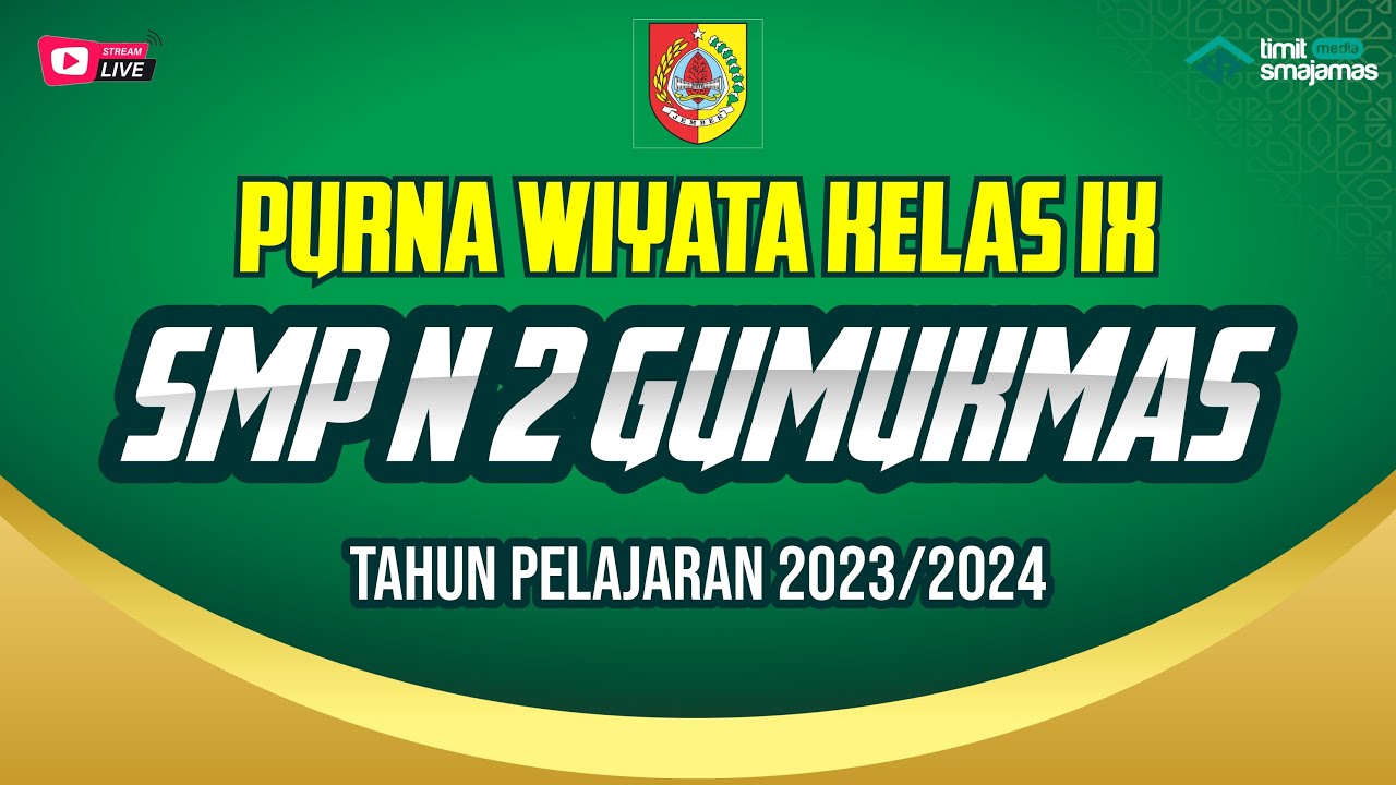PURNA WIYATA KELAS IX SMP NEGERI 2 GUMUKMAS | TAHUN 2024
