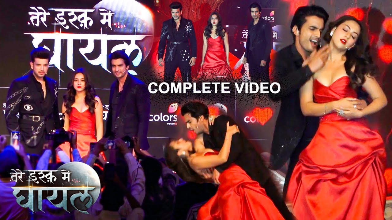 'Tere Ishq Mein Ghayal' | Karan Kundrra, Reem Sameer Shaikh,Gashmeer Mahajani | Colors TV