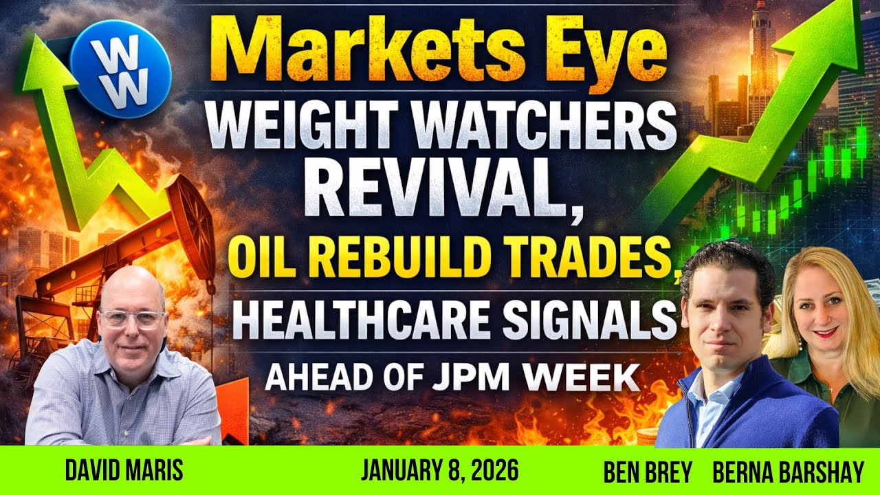 Weight Watchers Revival, Oil Rebuild Trades, & Healthcare Signals Ahead of JPM Week