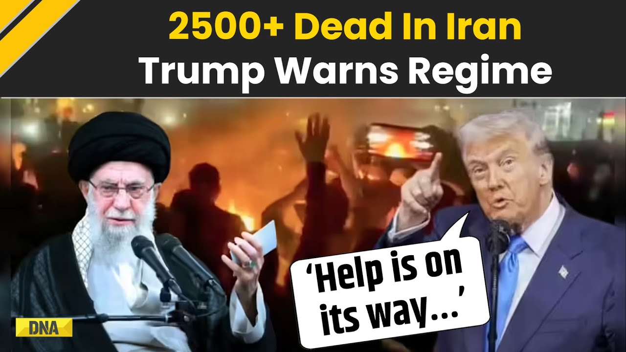 Iran Protest: Donald Trump Warns Iran Regime Amid 2500+ Deaths In Nationwide Protests | Trump News