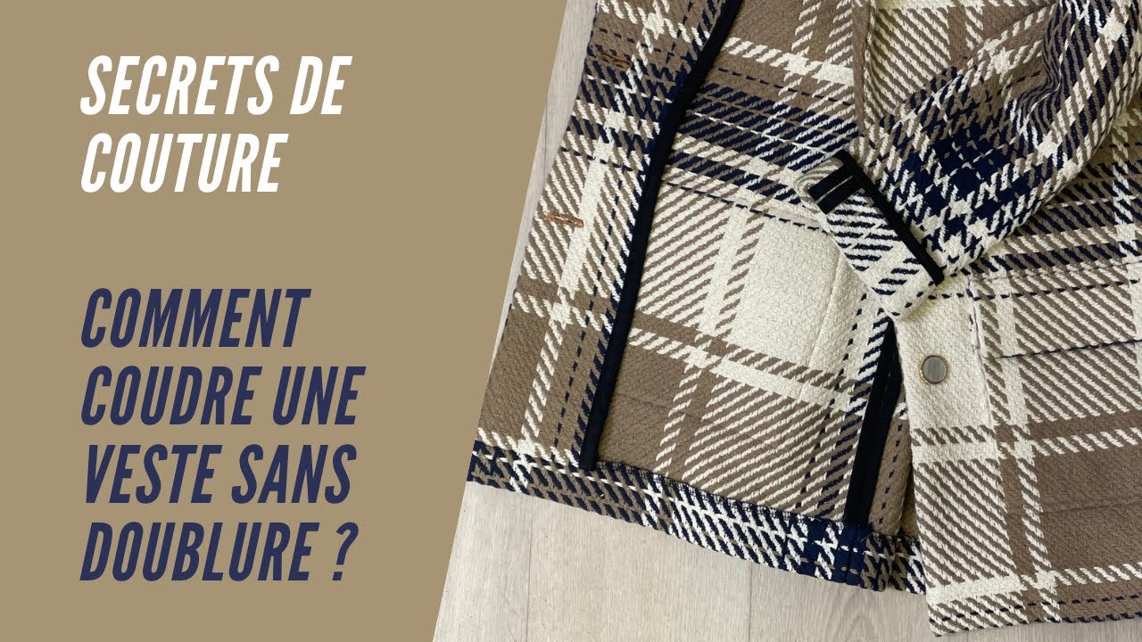 Tuto couture : comment coudre une veste sans doublure ?