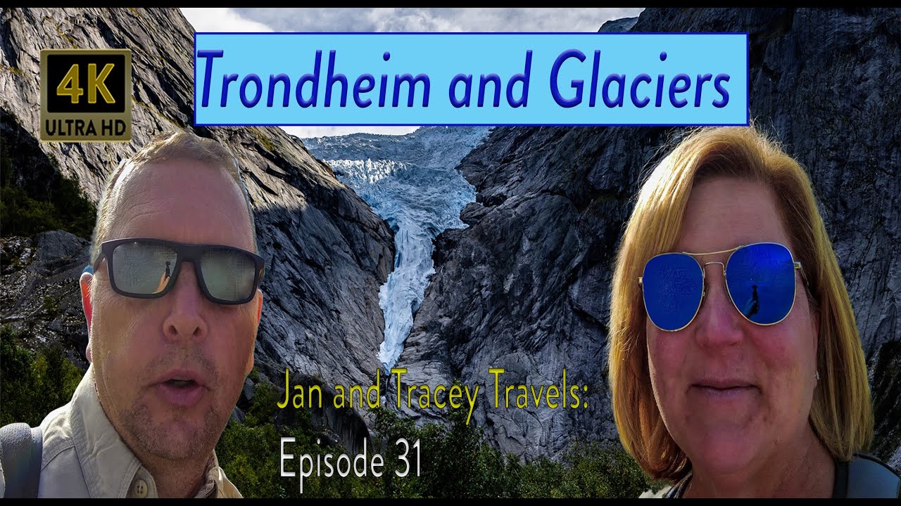 Trondheim and Briksdal Glacier by MSC