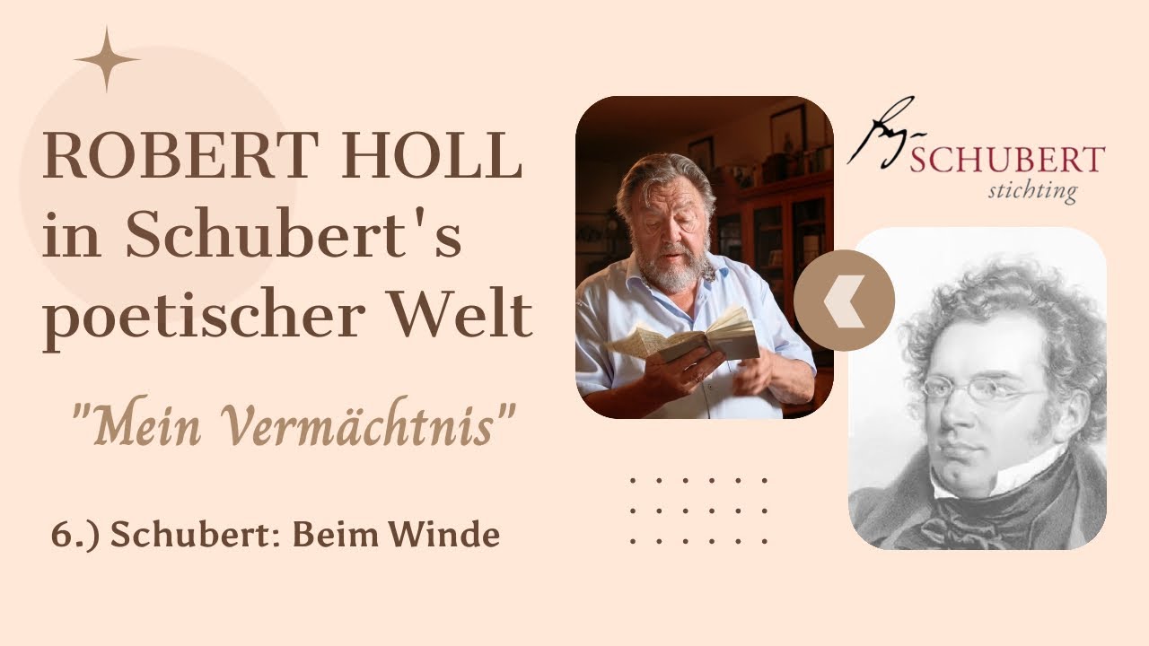 Schubert: Beim Winde | Robert Holl in Schubert's poetischer Welt - 