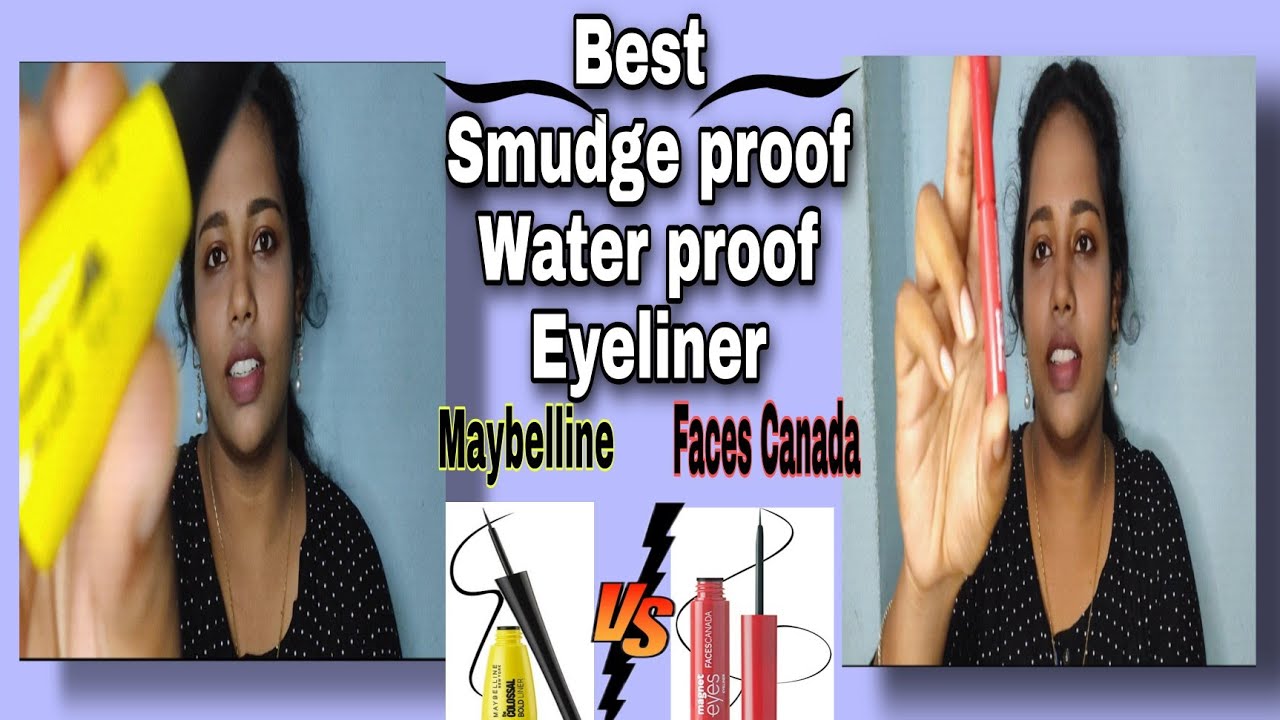 Best smudge proof water proof eyeliner/maybelline collosal Vs faces Canada eyeliner/withlove deepu❤