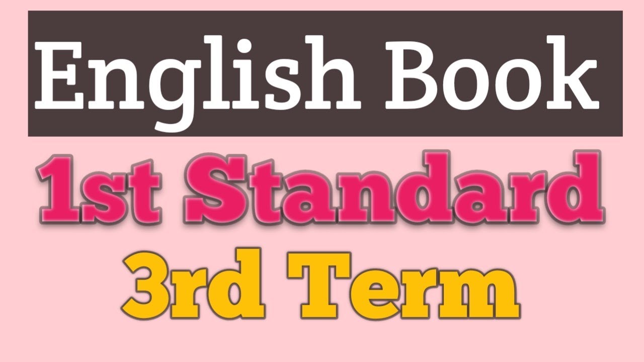 English Book 1st Standard 3rd Term