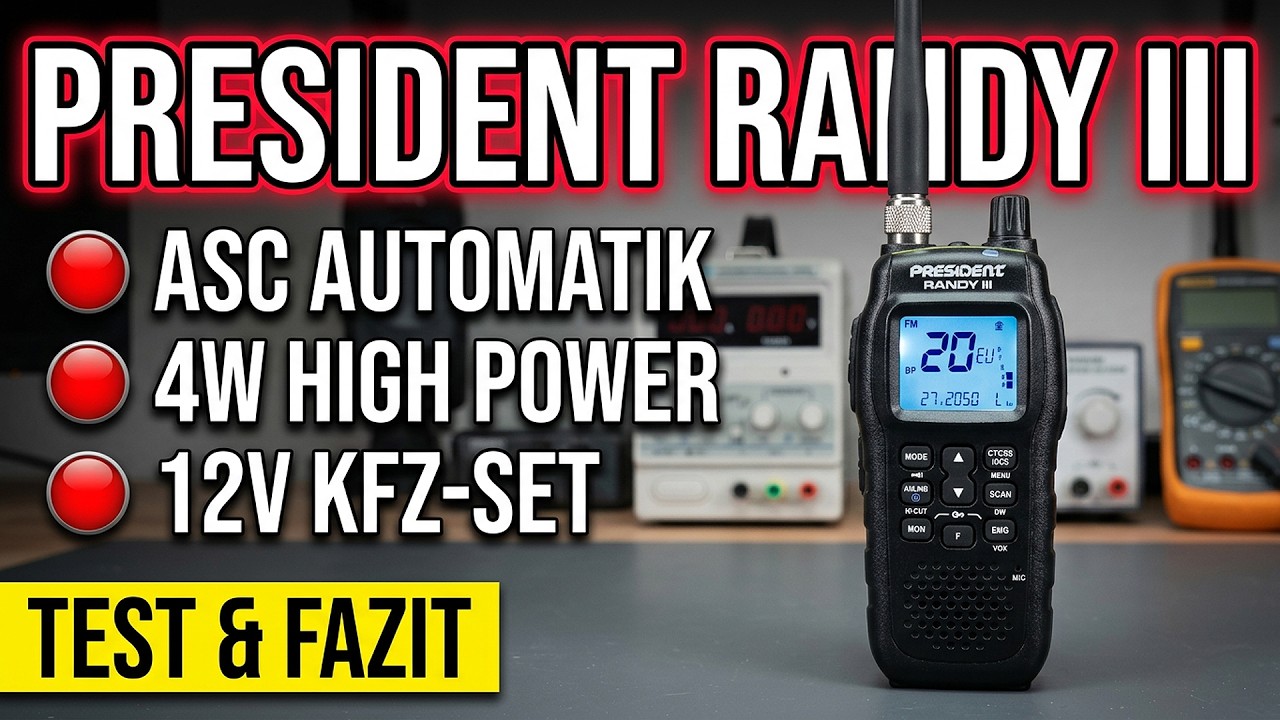 PRESIDENT RANDY III - das beste Handfunkgerät für den CB-FUNK?