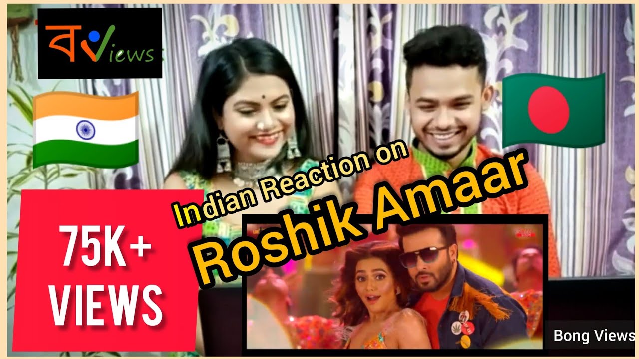 Indian Reaction on Bangladeshi movie song | Roshik Amaar |  Shakib Khan | Nusrat Faria