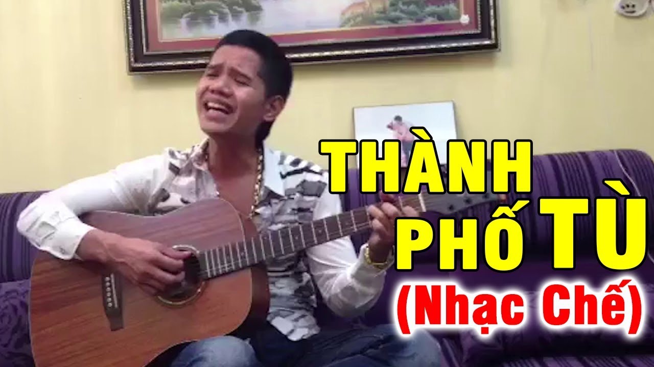 Thành Phố Tù (Nhạc Chế) | Lã Phong Lâm(Phong cách Guitar cực Hay)