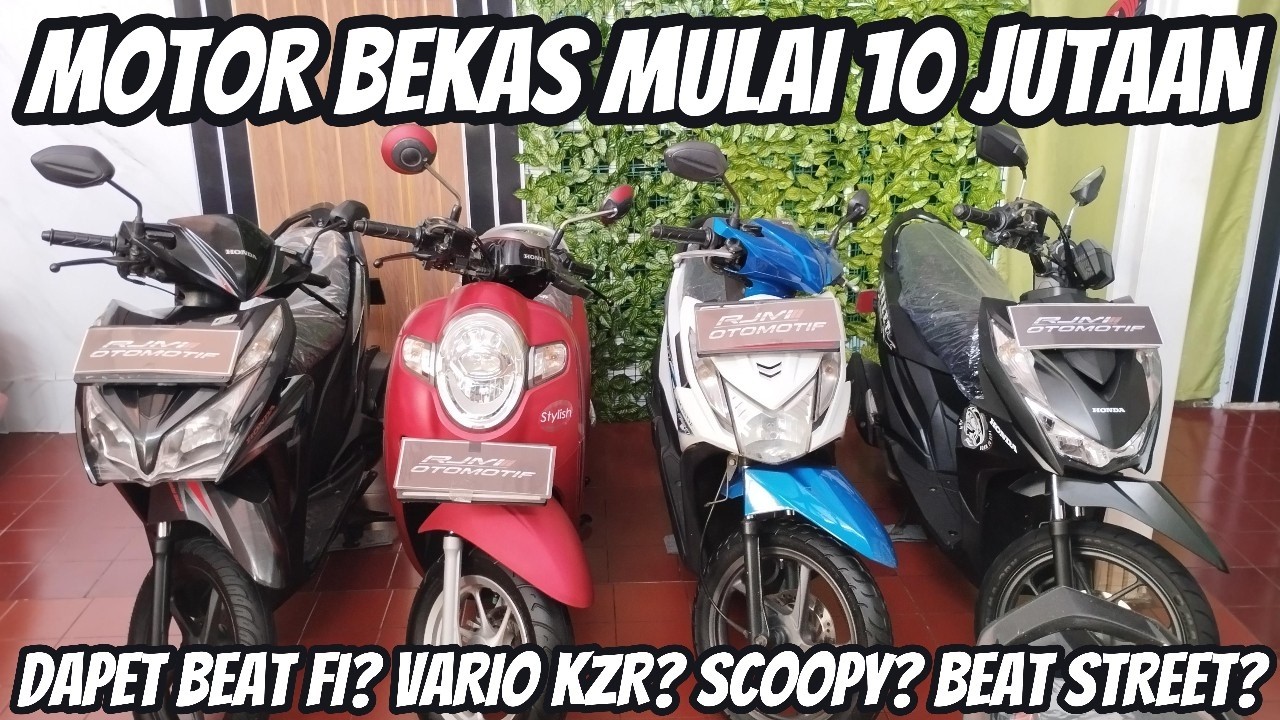 MOKAS MULAI 10 JUTAAN DAPET VARIO KZR? BEAT FI ESP? SCOOPY? BEAT STREET? CEK HARGA