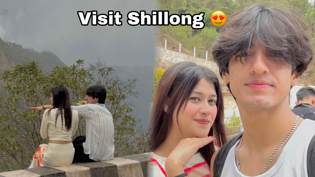 Finally pahuch gaye shillong with her✨♥️ || Assam || Vinod Bhatt || VB