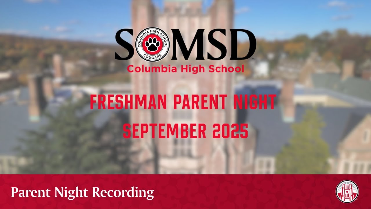 Freshman Parent Night - CHS - September 2025 | @somsdk12