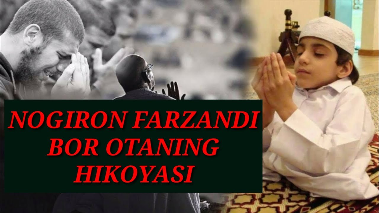 Nogiron farzandi bor otaning hikoyasi ~ Qobil qori