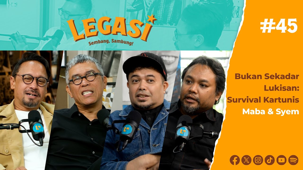 LP45 | Bukan Sekadar Lukisan: Survival Kartunis Maba & Syem