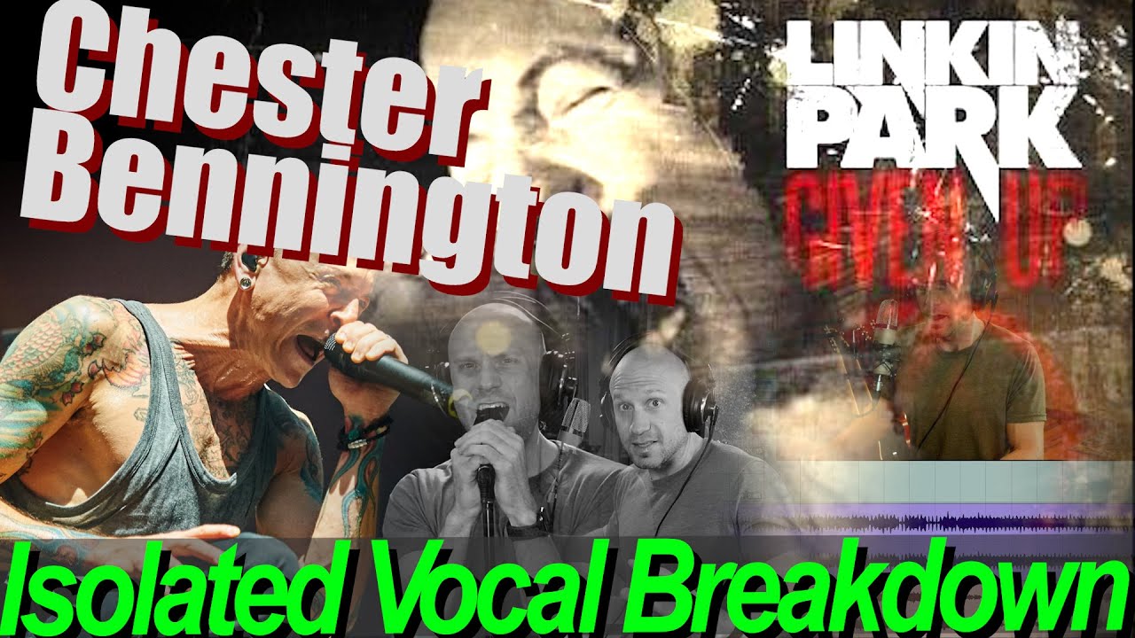 Chester Bennington Vocal BREAKDOWN: GIVEN UP w/ ISOLATED Studio Tracks (Sing Like, Reaction)