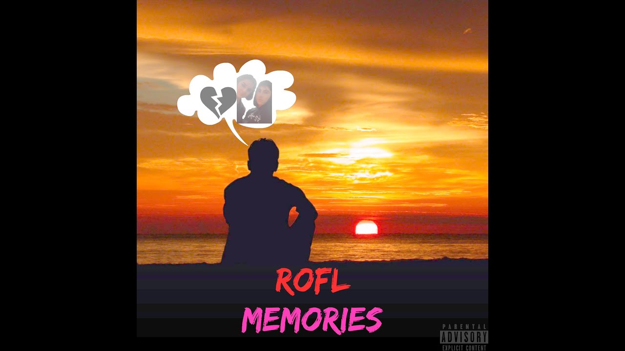 ROFL-MEMORIES(ПРЕМЬЕРА КЛИПА)