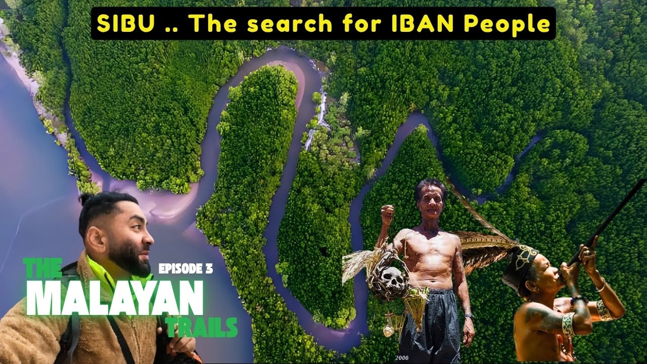 Malayan Trails Ep3 - Iban Headhunter Quest 