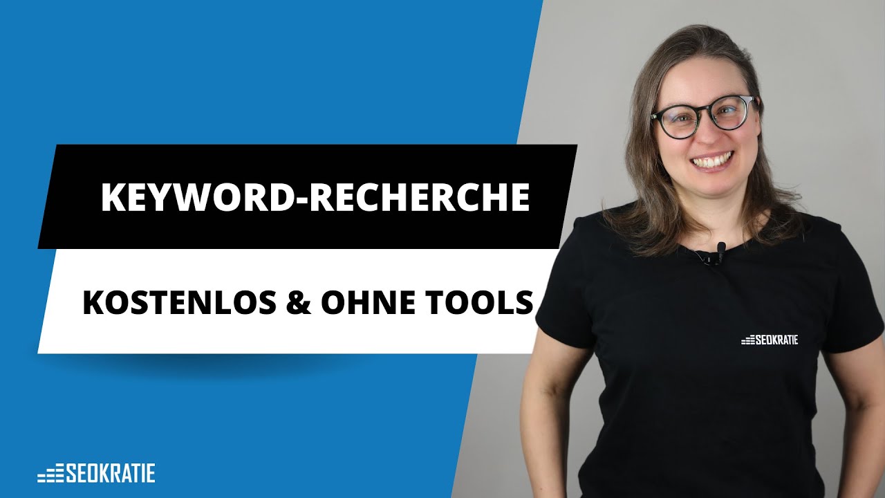 Keyword-Recherche: Kostenlos und ohne Tools die besten Begriffe finden