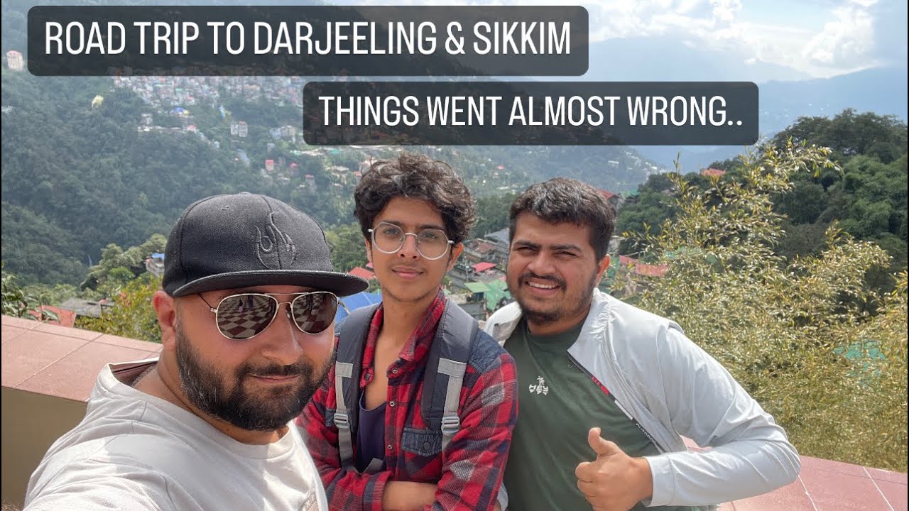 Darjeeling and Sikkim 🇮🇳 Vlog