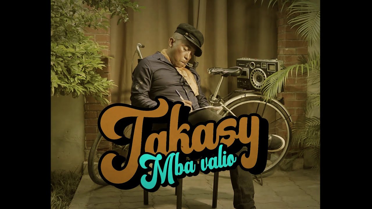 TAKASY - Mba valio