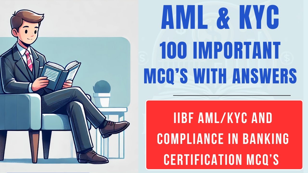 100 MCQs IIBF AML/KYC & Compliance in Banking: 100 MCQs with Answers #iibfpreparation #kyc #aml