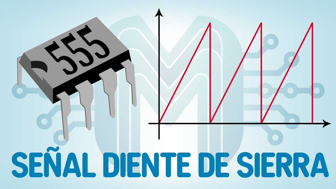 Generador de señal diente de sierra | Serie del 555 | #6