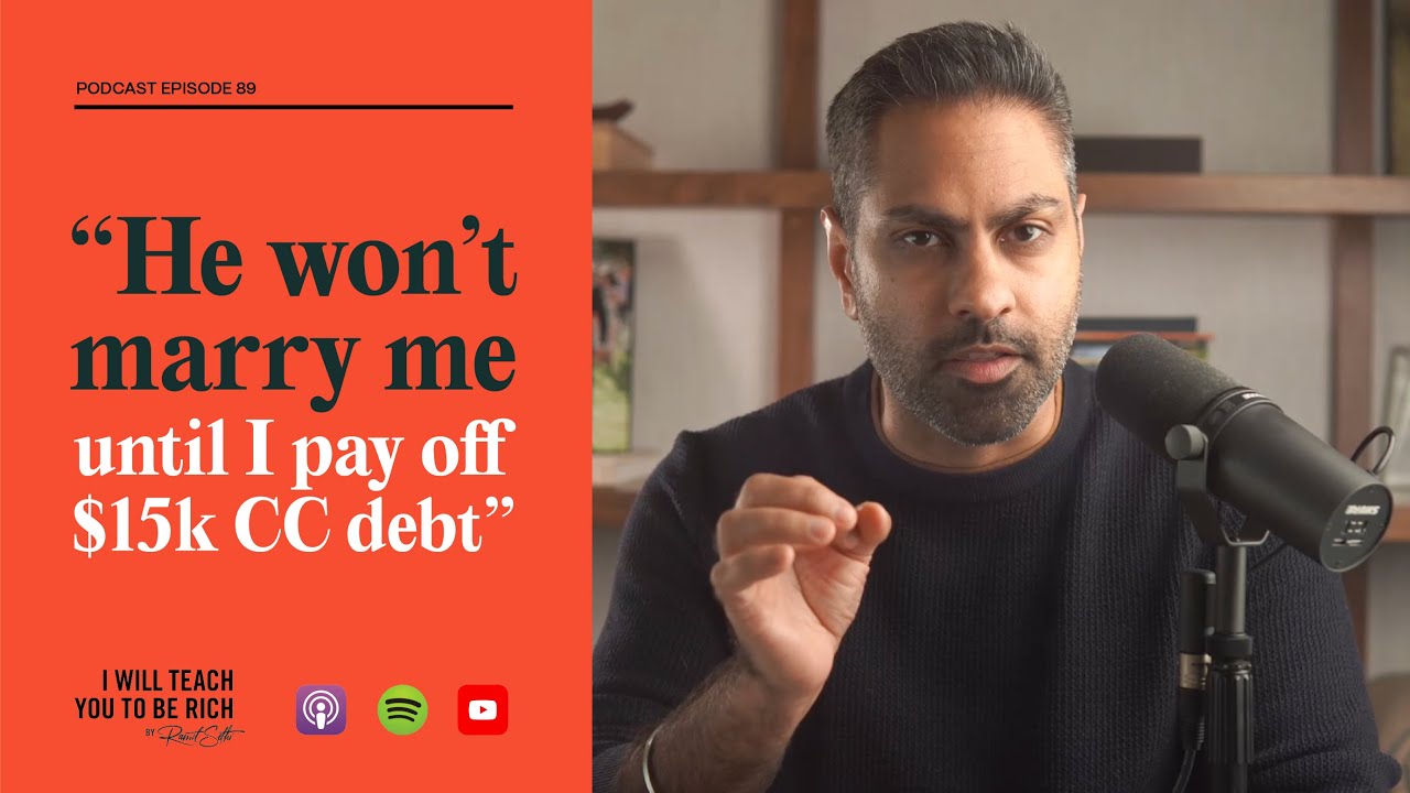 “He won’t marry me until I pay off my $15,000 credit card debt”