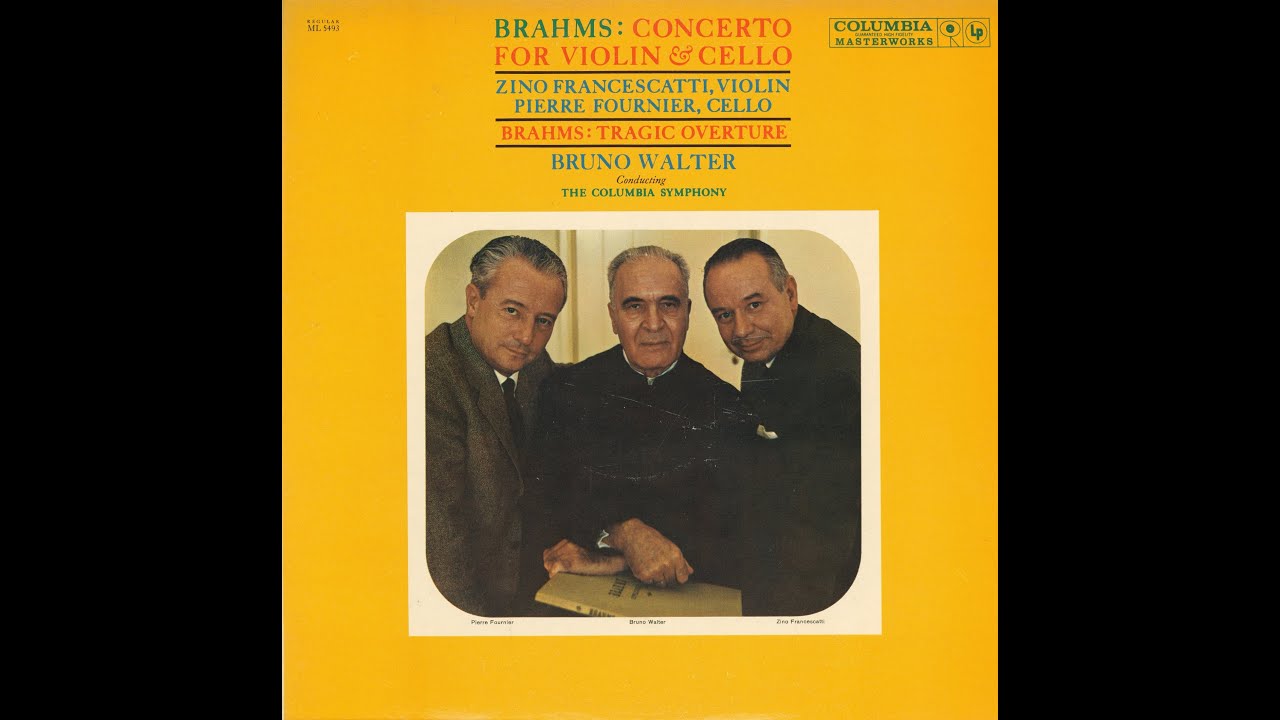 Brahms: Double Concerto in A minor, Op. 102 - Zino Francescatti, Pierre Fournier, Bruno Walter