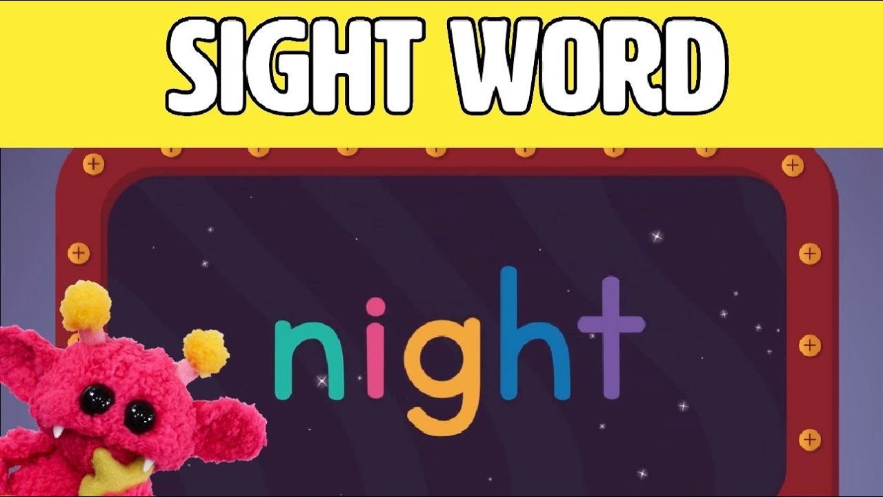 NIGHT - Let's Learn the Sight Word NIGHT with Hubble the Alien! | Nimalz Kidz! Songs and Fun!
