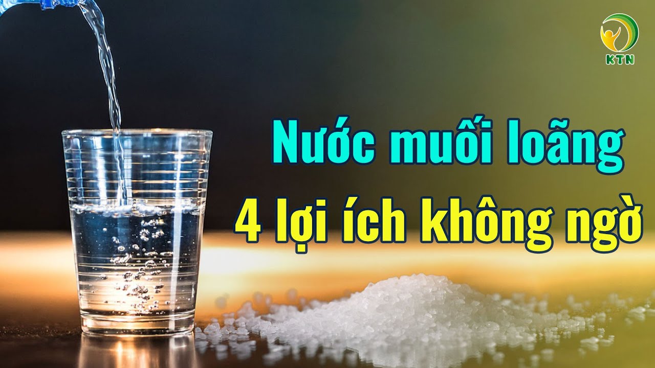4 lợi ích không ngờ khi uống nước muối loãng vào buổi sáng — KHỎE TỰ NHIÊN