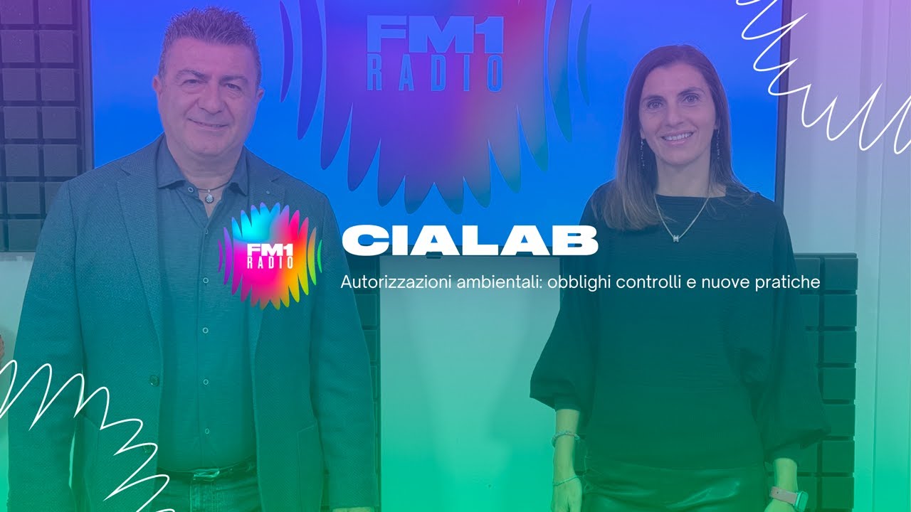 CIALAB - Autorizzazioni ambientali: obblighi controlli e nuove pratiche