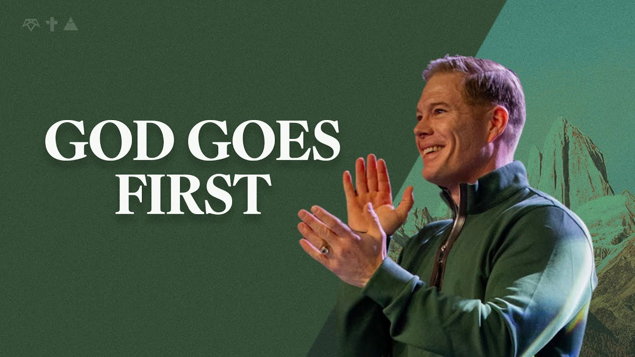 Kingdom Culture | God Goes First | Pastor Jeremy Dunn