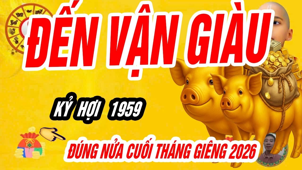 🐖 Kỷ Hợi 1959 BẬT DẬY mạnh mẽ, đúng nửa cuối tháng giêng năm bính ngọ 2026 TRúng cực đậm.