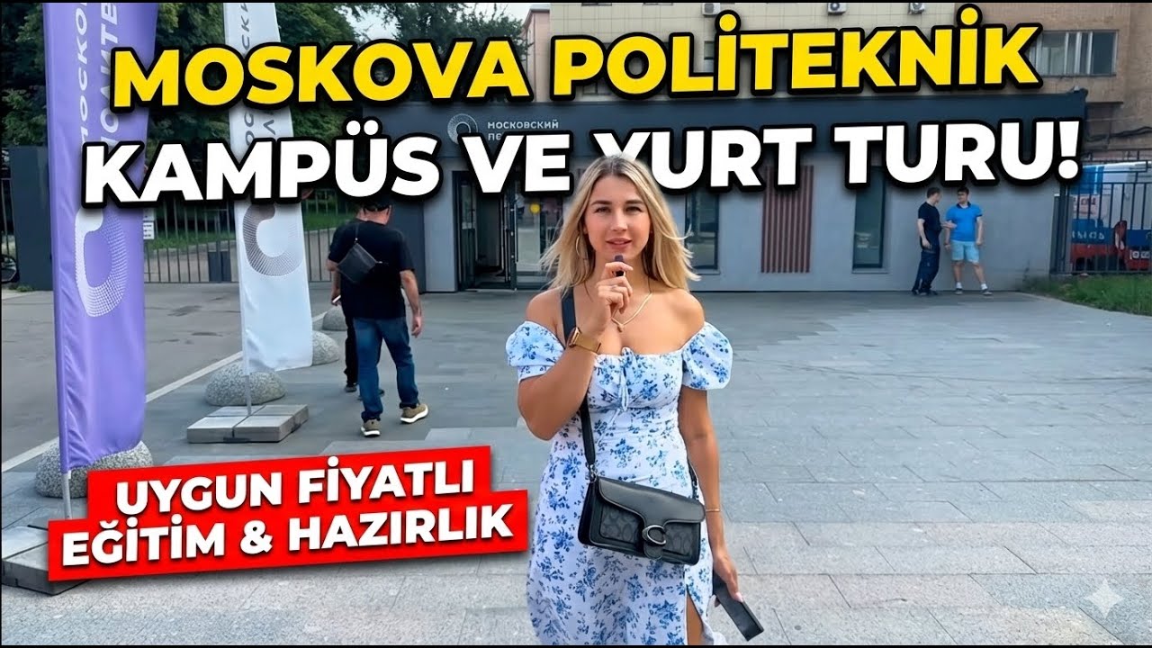 MOSKOVA POLITEKNIK ÜNİVERSİTESİ:Kampus ve yurt turu-Uygun fıyatlı Rusca Hazırlık Mühendislik Eğitimi
