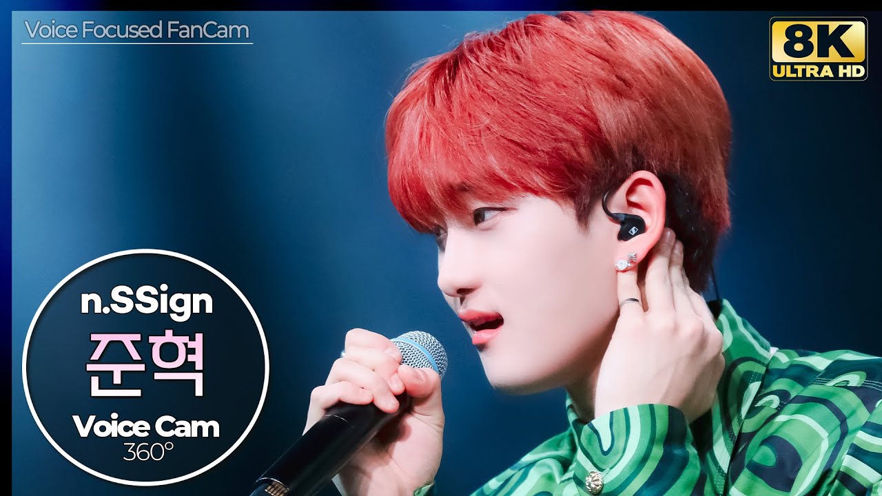 [8K🎧보이스캠] 엔싸인 준혁｜Voice Focused FanCam (n.SSign JUNHYEOK - Love, Love, Love Love Love!)｜VoiceCam360˚
